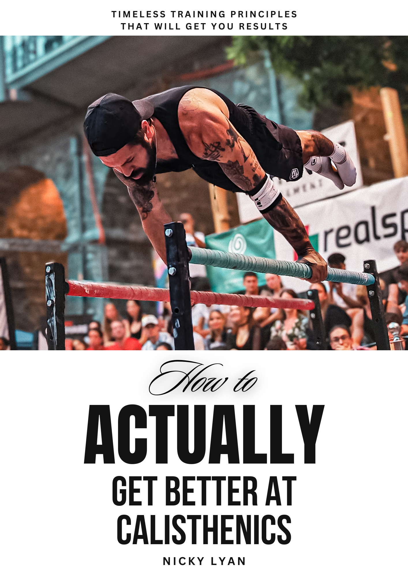 How to Actually Get Better at Calisthenics